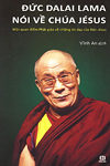 Đức Đạt Lai Lạt Ma nói về Chúa Giê-Su